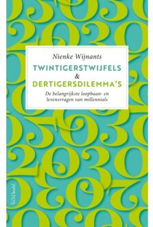 Twintigerstwijfels & Dertigersdilemma's