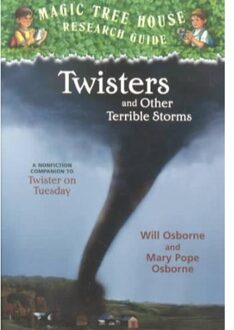 Twisters and Other Terrible Storms: A Nonfiction Companion to Magic Tree House #23