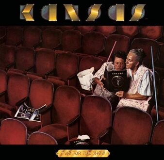 Two For The Show - Kansas