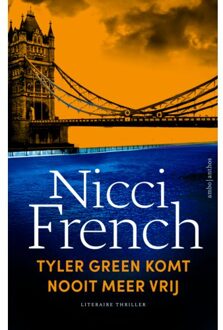 Tyler Green Komt Nooit Meer Vrij - Rechercheur Maud O'Connor - Nicci French