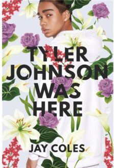 Tyler Johnson Was Here - Jay Coles