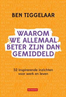Tyler Roland Press Waarom we allemaal beter zijn dan gemiddeld - B. Tiggelaar - ebook
