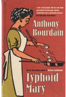 Typhoid Mary - Bourdain, Anthony
