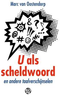 U Als Scheldwoord