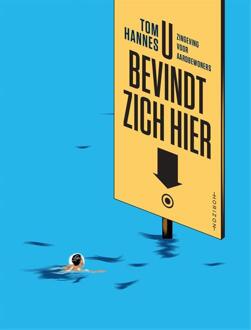 U bevindt zich hier -  Tom Hannes (ISBN: 9789464103700)
