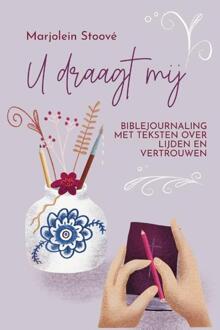 U draagt mij -  Marjolein Stoové (ISBN: 9789065395580)