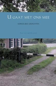 U gaat met ons mee - Boek Aad van der Klaauw (9463425497)