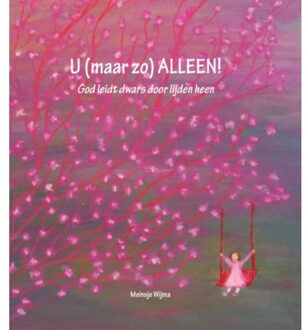 U (maar zo) alleen! - Boek Meinsje Wijma (907985980X)