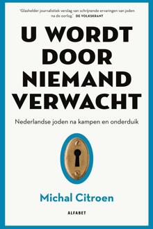 U wordt door niemand verwacht -  Michal Citroen (ISBN: 9789021344058)