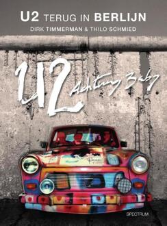 U2 Terug in Berlijn -  Dirk Timmerman, Thilo Schmied (ISBN: 9789000392735)