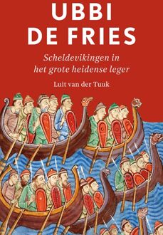 Ubbi de Fries -  Luit van der Tuuk (ISBN: 9789401921114)
