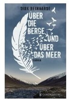 Über die Berge und über das Meer