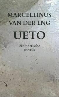 Ueto -  Marcellinus van der Eng (ISBN: 9789083586991)