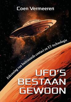Ufo's bestaan gewoon -  Coen Vermeeren (ISBN: 9789464612080)