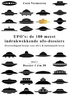 UFO's: de 100 meest indrukwekkende ufo-dossiers