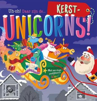 Uh-oh! Daar zijn de... kerst-unicorns! -  Stephanie Moss (ISBN: 9789036649094)