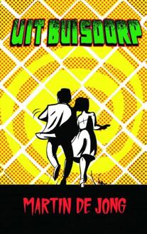Uit Buisdorp -  Martin de Jong (ISBN: 9789403796659)