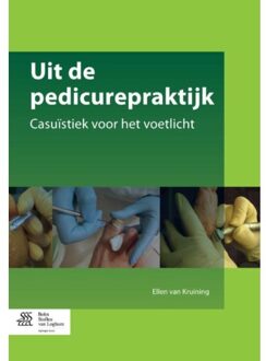 Uit de pedicurepraktijk - Boek Ellen van Kruining (9036808766)