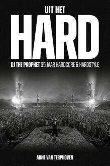 Uit het Hard -  Arne van Terphoven (ISBN: 9789090391755)