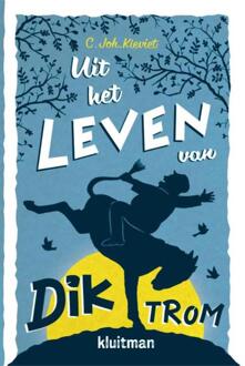 Uit het leven van Dik Trom - Boek C. Joh. Kieviet (9020634712)