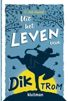 Uit het leven van Dik Trom - Boek C. Joh. Kieviet (9020634712)