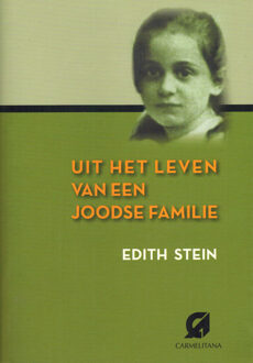 Uit het leven van een Joodse familie - Boek Edith Stein (9076671923)