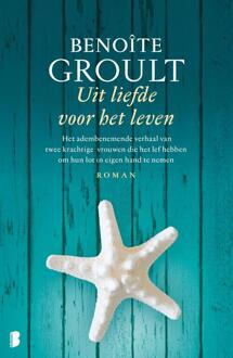 Uit liefde voor het leven - eBook Benoîte Groult (9460929869)