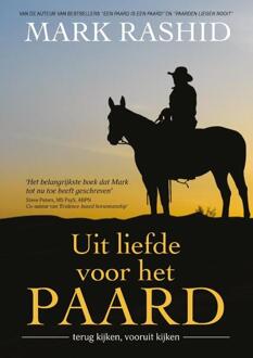 Uit Liefde Voor Het Paard - Mark Rashid