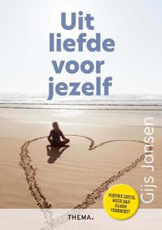 Uit liefde voor jezelf -  Gijs Jansen (ISBN: 9789462724303)