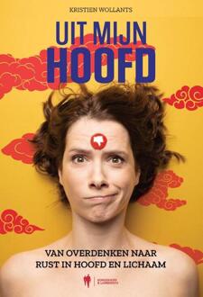 Uit mijn hoofd -  Kristien Wollants (ISBN: 9789493487857)