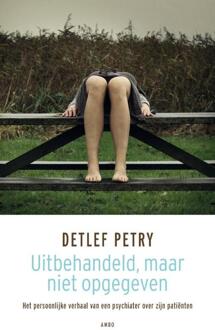 Uitbehandeld, maar niet opgegeven - Boek Detlef Petry (9026323344)