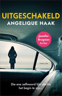 Uitgeschakeld -  Angelique Haak (ISBN: 9789402776799)