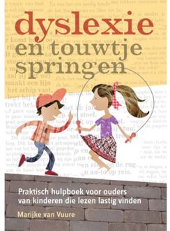 Uitgeverij Akasha Dyslexie en touwtjespringen - Boek Marijke van Vuure (9460150381)