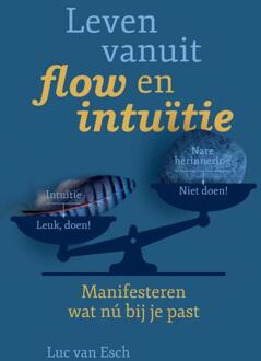 Uitgeverij Akasha Leven vanuit flow en intuïtie - (ISBN:9789460152108)