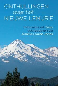 Uitgeverij Akasha Onthullingen over het Nieuwe Lemurië - Boek Aurelia Louise Jones (946015140X)