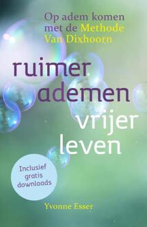 Uitgeverij Akasha Ruimer ademen - vrijer leven - Boek Yvonne Esser (9460151558)