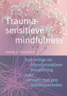 Uitgeverij Akasha Traumasensitieve mindfulness - (ISBN:9789463160544)