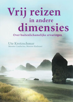 Uitgeverij Akasha Vrij reizen in andere dimensies - Boek Ute Kretzschmar (9077247637)