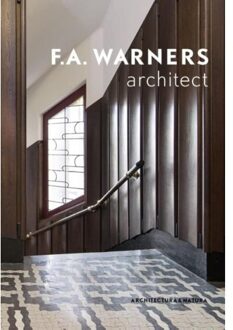 Uitgeverij Architectura & Natura F.A. Warners - Boek Annet Pasveer (9461400543)