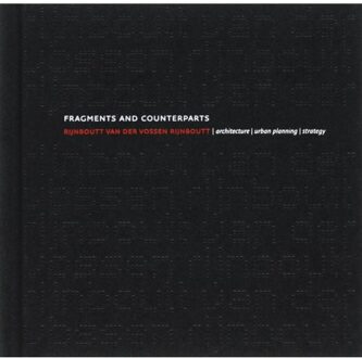 Uitgeverij Architectura & Natura Fragments and Counterparts - Boek Uitgeverij Architectura & Natura (9076863474)