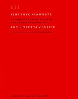 Uitgeverij Architectura & Natura Vincenzo Scamozzi / III Villa's en landgoederen - Boek K. Ottenheym (9071570924)