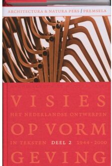 Uitgeverij Architectura & Natura Visies op Vormgeving / 2 1944-2000 - Boek Frederike Huygen (9076863555)