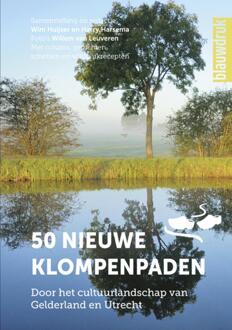 Uitgeverij Blauwdruk 50 nieuwe klompenpaden - Boek Wim Huijser (9492474107)