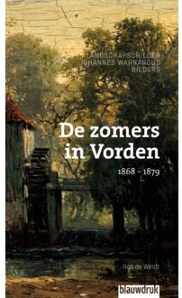 Uitgeverij Blauwdruk De Zomers In Vorden 1868 - 1879 - (ISBN:9789492474254)