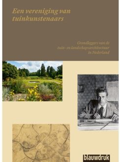 Uitgeverij Blauwdruk Een Vereniging Van Tuinkunstenaars - Erik A. de Jong