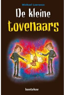 Uitgeverij Bontekoe De kleine tovenaars - Boek Michael Lawrence (905529683X)