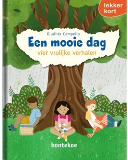 Uitgeverij Bontekoe Een Mooie Dag - Lekker Kort! - Giuditta Campello