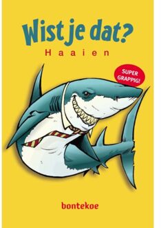 Uitgeverij Bontekoe Haaien - Wist Je Dat? - Alain M. Bergeron