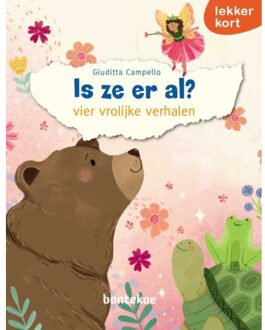 Uitgeverij Bontekoe Is Ze Er Al? - Lekker Kort! - Giuditta Campello