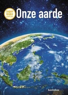 Uitgeverij Bontekoe Onze Aarde - Superleuke Weetjes - Christina Braun